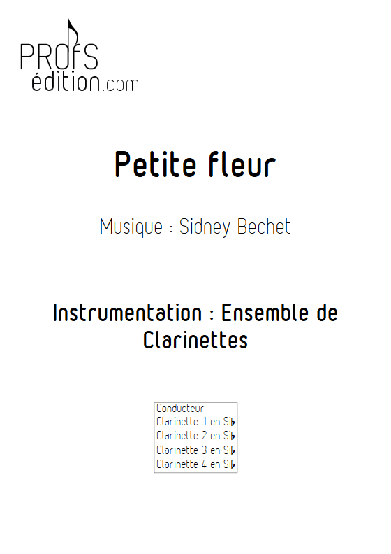 Petite Fleur - Ensemble de Clarinettes - BECHET S. - page de garde