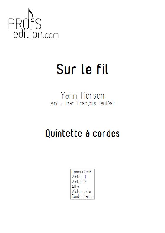 Sur le fil - Quintette à cordes - TIERSEN Y. - page de garde