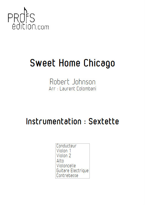 Sweet Home Chicago - Sextuor à Cordes - JOHNSON R. L. - page de garde