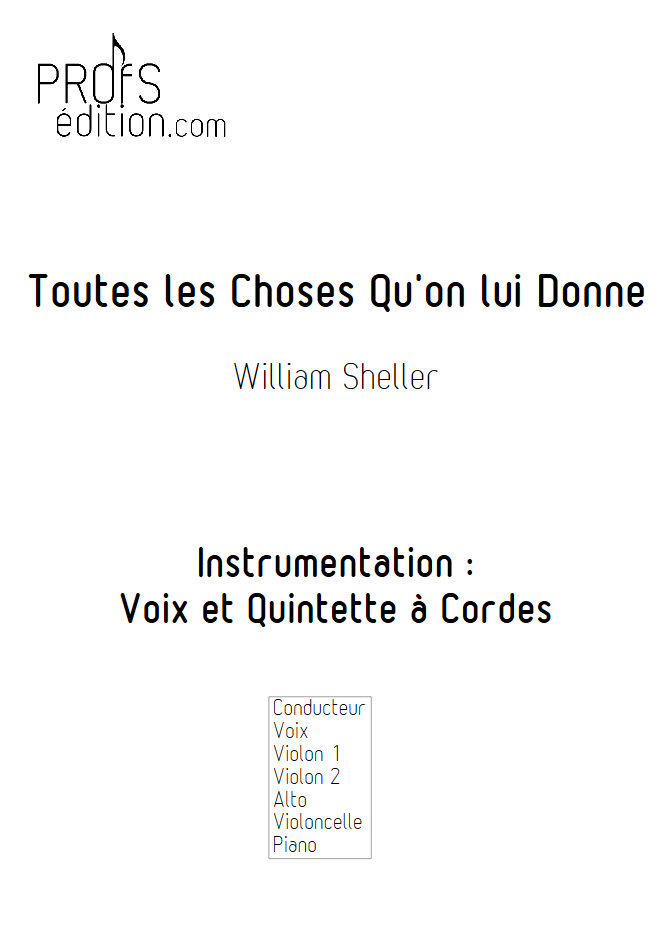 Toutes les Choses qu'on lui Donne - Chant et Quintette à Cordes - SHELLER W. - page de garde