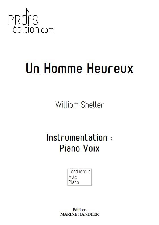 Un Homme Heureux - Piano Voix - SHELLER W. - page de garde