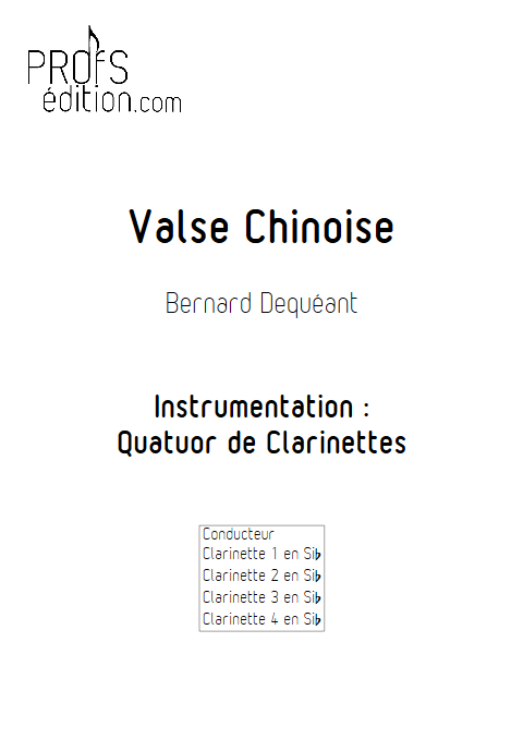 Valse Chinoise - 4 Clarinettes égales - DEQUEANT B. - page de garde