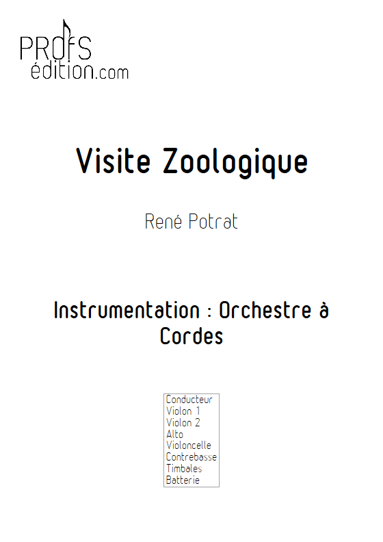 Visite Zoologique - Orchestre à Cordes - POTRAT R. - page de garde