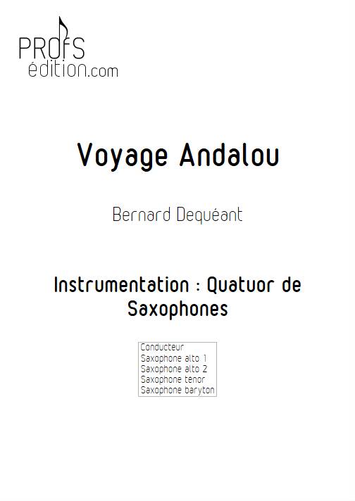 Voyage Andalou - Quatuor de Saxophones - DEQUEANT B. - page de garde